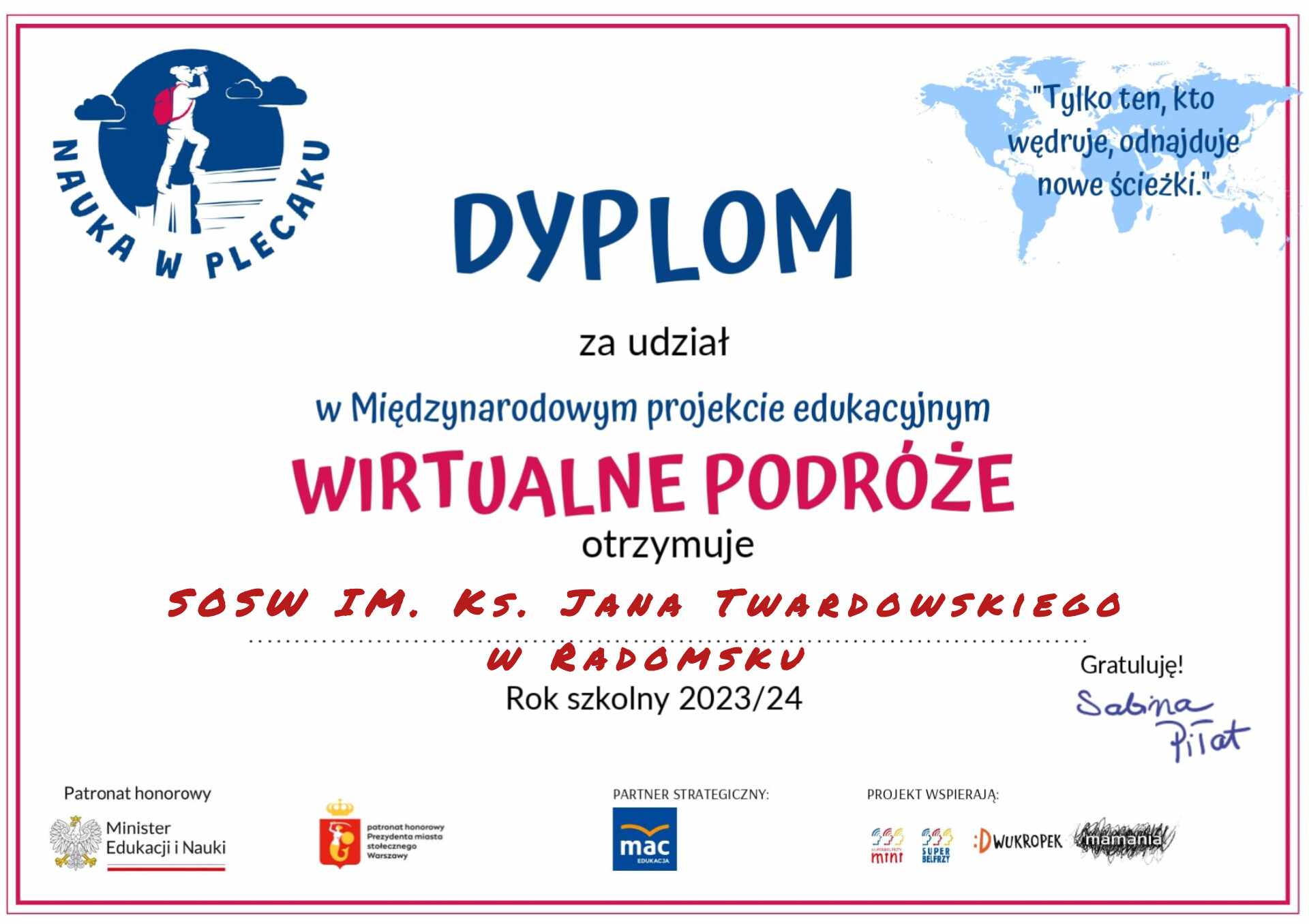 Dyplom za udział w Międzynarodowym Projekcie Edukacyjnym "Wirtualne Podróże" 