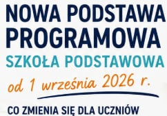 nowa podstawa programowa w szkole podstawowej
